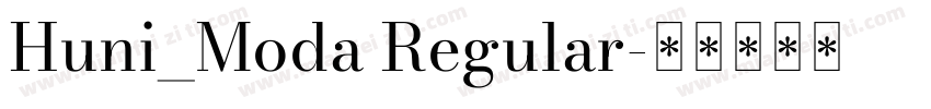 Huni_Moda Regular字体转换